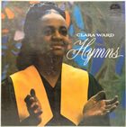 CLARA WARD / CLARA WARD & THE FAMOUS WARD SINGERS Hymns (aka In The Garden) album cover