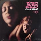 CLARA WARD / CLARA WARD & THE FAMOUS WARD SINGERS The Heart The Faith The Soul Of Clara Ward album cover
