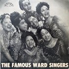 CLARA WARD / CLARA WARD & THE FAMOUS WARD SINGERS The Famous Ward Singers album cover