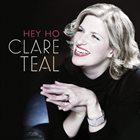 CLARE TEAL Hey Ho album cover