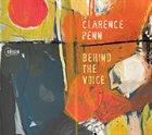 CLARENCE PENN Behind The Voice album cover