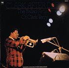 CLARK TERRY Clark After Dark, The Ballad Artistry Of Clark Terry album cover