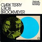 CLARK TERRY Clark Terry & Bob Brookmeyer : Previously Unreleased Recordings album cover