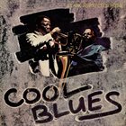 CLARK TERRY Clark Terry / Cecil Payne ‎: Cool Blues album cover