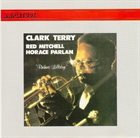 CLARK TERRY Clark Terry, Red Mitchell, Horace Parlan ‎: Brahms Lullabye album cover