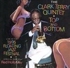 CLARK TERRY Top And Bottom-Live At The 1995 Floating Jazz Festival album cover