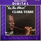 CLARK TERRY Yes, the Blues album cover