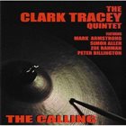 CLARK TRACEY The Calling album cover