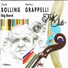 CLAUDE BOLLING Claude Bolling Big Band - Stéphane Grappelli : First Class album cover