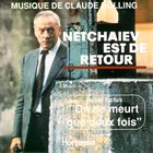 CLAUDE BOLLING Netchaïev Est De Retour / On Ne Meurt Que 2 Fois album cover