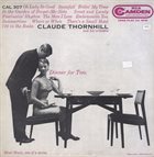 CLAUDE THORNHILL Dinner For Two album cover