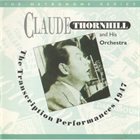 CLAUDE THORNHILL Transcription Performance 1947 album cover