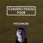 CLAUDIO FASOLI Claudio Fasoli Four ‎: Patchwork album cover