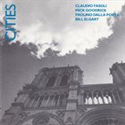 CLAUDIO FASOLI Claudio Fasoli, Mick Goodrick, Paolino Dalla Porta, Bill Elgart ‎: Cities album cover