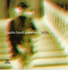 CLAUDIO FASOLI Gammatrio ‎: Stilla album cover