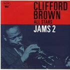 CLIFFORD BROWN Clifford Brown All Stars ‎: Jams 2 album cover