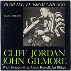 CLIFFORD JORDAN — Blowing in From Chicago album cover