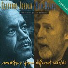 CLIFFORD JORDAN Clifford Jordan / Ran Blake : Masters from Different Worlds album cover