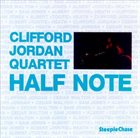 CLIFFORD JORDAN Half Note album cover