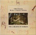 CLIFFORD THORNTON Clifford Thornton & The Jazz Composer's Orchestra ‎: The Gardens of Harlem album cover