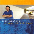 COCO MONTOYA I Want It All Back album cover