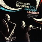 COLEMAN HAWKINS — Complete Live At The Bayou Club 1959 (with Roy Eldridge Quintet) album cover