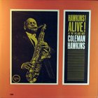 COLEMAN HAWKINS Hawkins! Alive! At the Village Gate album cover