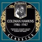 COLEMAN HAWKINS The Chronological Classics: Coleman Hawkins 1946-1947 album cover