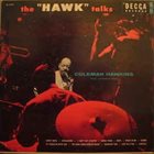 COLEMAN HAWKINS The Hawk Talks (aka Tenor Saxophone Solo) album cover