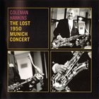COLEMAN HAWKINS The Lost 1950 Munich Concert album cover