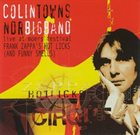 COLIN TOWNS Colin Towns + NDR Bigband : Frank Zappa's Hot Licks (And Funny Smells) album cover