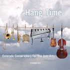 COLORADO CONSERVATORY FOR THE JAZZ ARTS Hang Time album cover