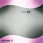 COMPANY (MUSIC IMPROVISATION COMPANY) Company 91 Volume 3 album cover