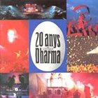 COMPANYIA ELÈCTRICA DHARMA 20 Anys de la Companyia Electrica Dharma album cover