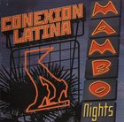CONEXION LATINA Mambo Nights album cover