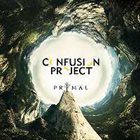 CONFUSION PROJECT Primal album cover