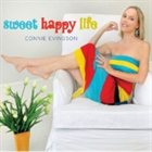 CONNIE EVINGSON Sweet Happy Life album cover