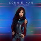 CONNIE HAN Crime Zone album cover