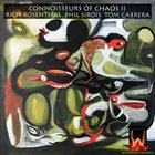 CONNOISSEURS OF CHAOS Connoisseurs of Chaos II album cover