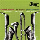 CONRAD HERWIG Conrad Herwig, Ed Xiques, Jay Brandford : Jam Session Vol. 26 album cover