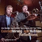 CONRAD HERWIG Conrad Herwig - Igor Butman : Reflections album cover
