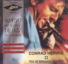 CONRAD HERWIG Conrad Herwig + Trio de Bernard Sassetti : Ao Vivo No Festival De Jazz De Guimarães album cover
