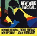 CONRAD HERWIG New York Hardball album cover