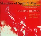 CONRAD HERWIG Sketches of Spain Y Mas: The Latin Side of Miles Davis album cover