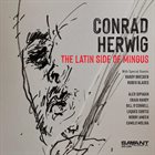 CONRAD HERWIG The Latin Side of Mingus album cover