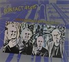 CONTACT TRIO / CONTACT 4TETT Contact 4tett ‎: Loud Enough To Rock The Kraut album cover