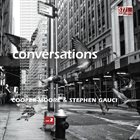 COOPER-MOORE Cooper Moore & Stephen Gauci : Conversations Vol. 2 album cover