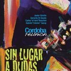 CORDOBA REUNION Sin Luagr A Dudas album cover
