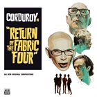 CORDUROY Return of The Fabric Four album cover