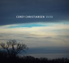 COREY CHRISTIANSEN Dusk album cover